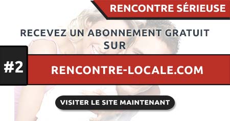 Rencontre Sérieuse en France avec Rencontre-Locale.com